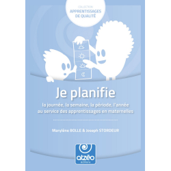 Je planifie la journée, la...