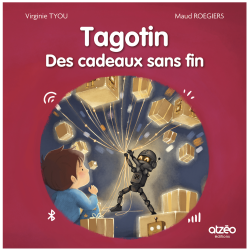 Tagotin, des cadeaux sans fin