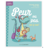 Peur ou pas, on y va !